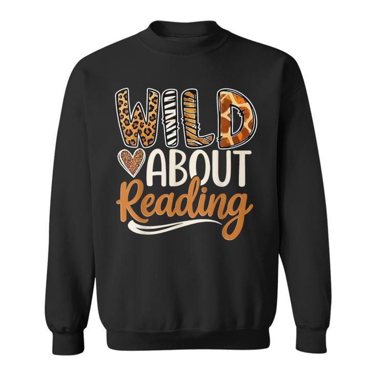 Wild About Reading Book Animal Children's Book Lover Teacher Sweatshirt