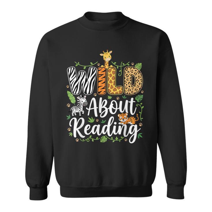 Wild About Reading Books Reader Lover Librarian Bookworm Sweatshirt