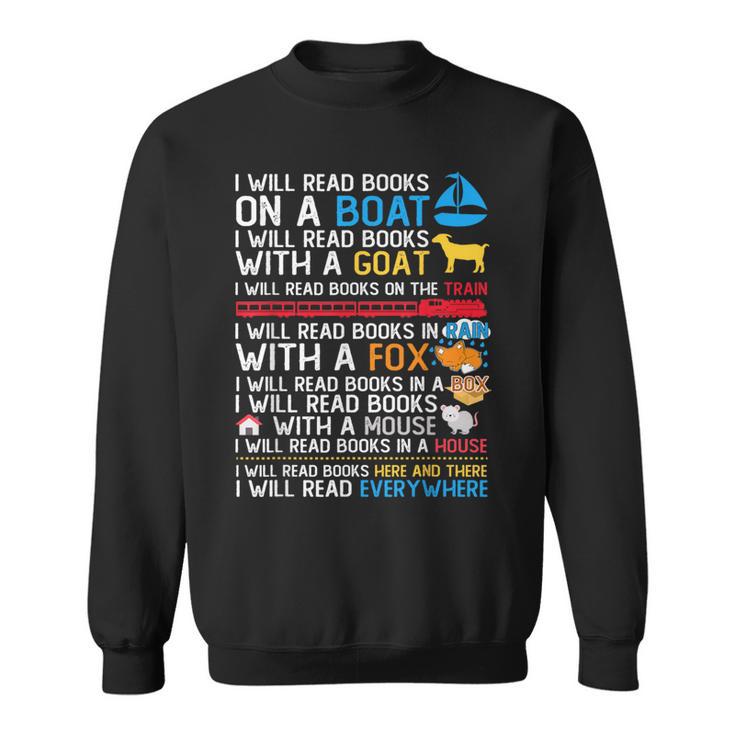 I Will Read Books On A Boat & Everywhere Reading Kids Sweatshirt
