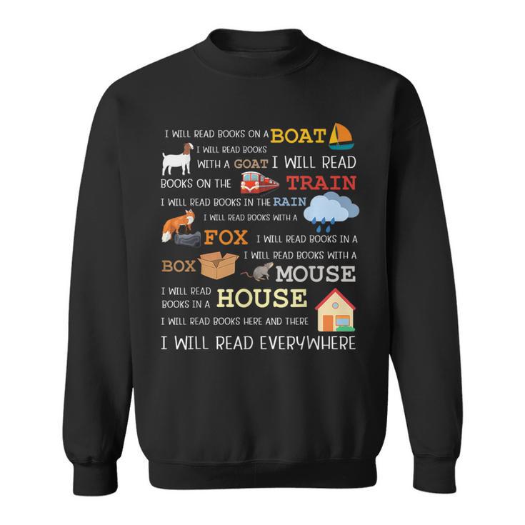 I Will Read Books On a Boat & Everywhere Reading Sweatshirt