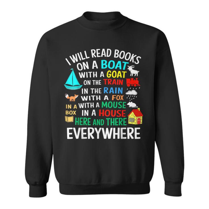 I Will Read Books On A Boat & Everywhere Sweatshirt