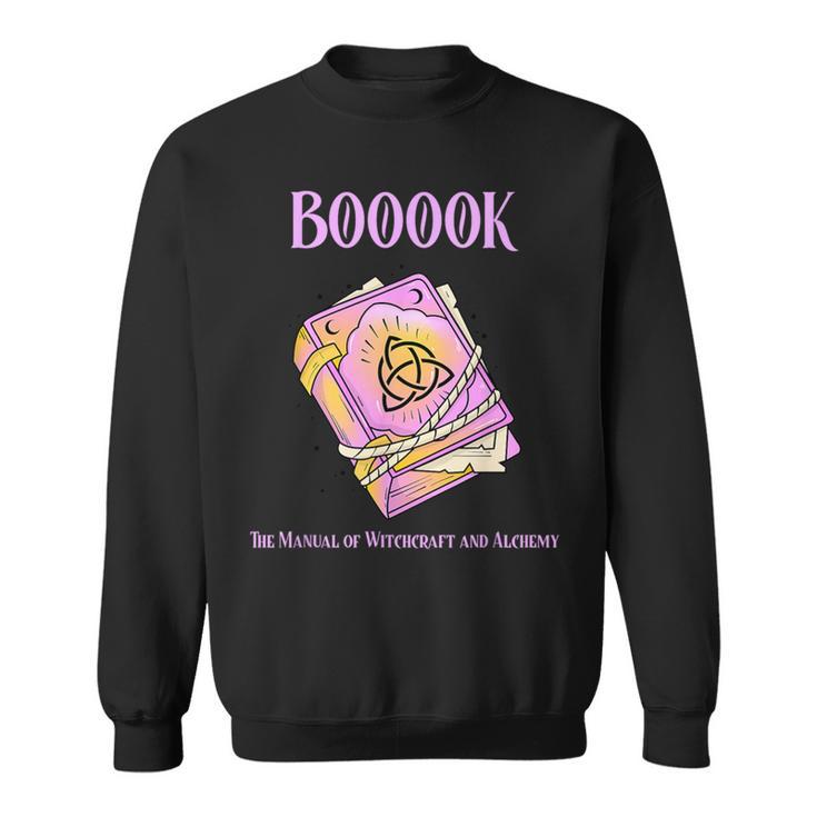 Witch Spell Book It’s Just A Bunch Of Hocus Pocus Sweatshirt