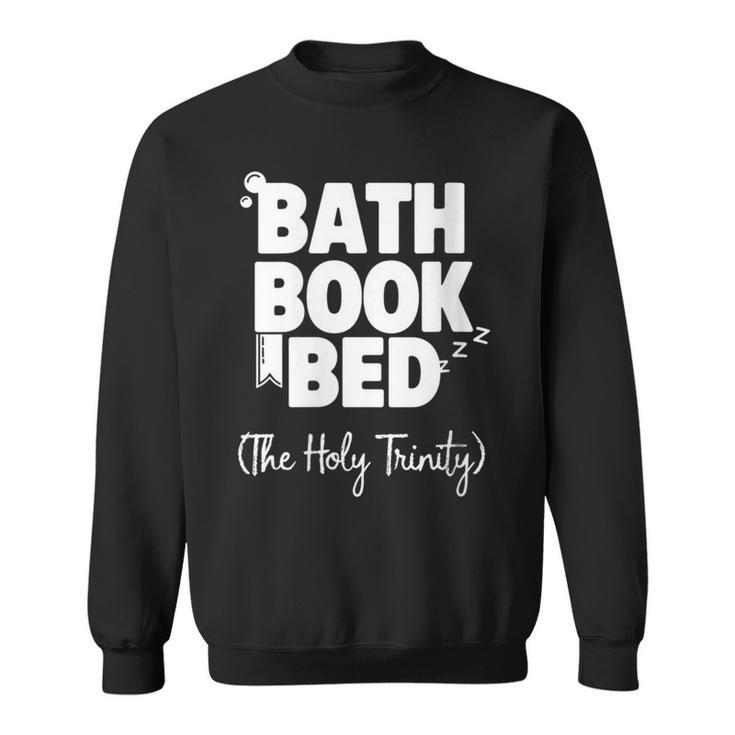 Women's Bath Book Bed Book Lover Self-Care For Women Sweatshirt