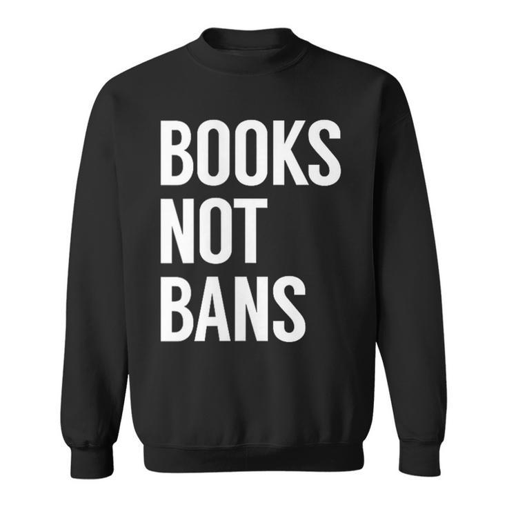 Women's Books Not Bans Sweatshirt
