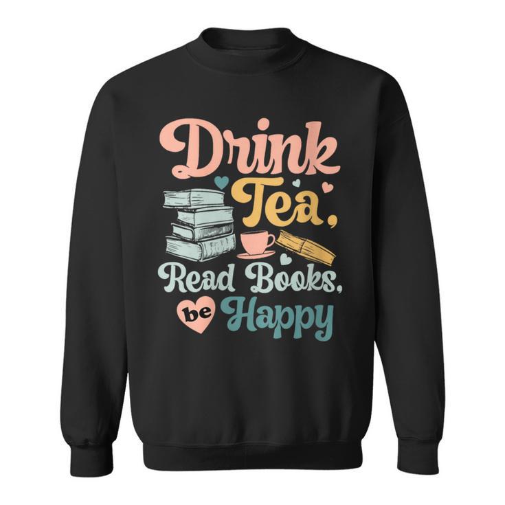Women's Drink Tea Read Books Nerd Book Reader Book Reading Lover Sweatshirt