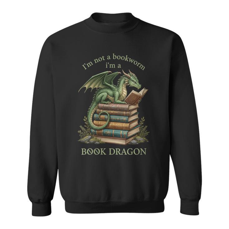 Women's I'm Not A Bookworm I'm A Book Dragon Literary Dragon Reader Sweatshirt