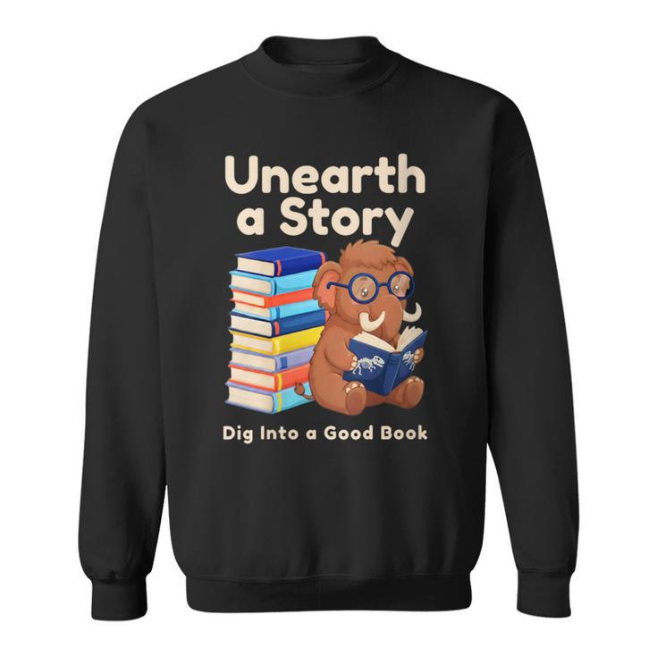Women's Unearth A Story Reading Mammoth Prehistoric Book Librarian Sweatshirt
