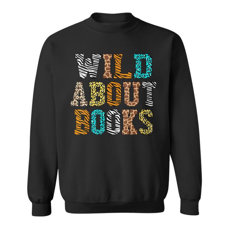 Women's Wild About Books Reading Animal Book Lover Teacher Sweatshirt