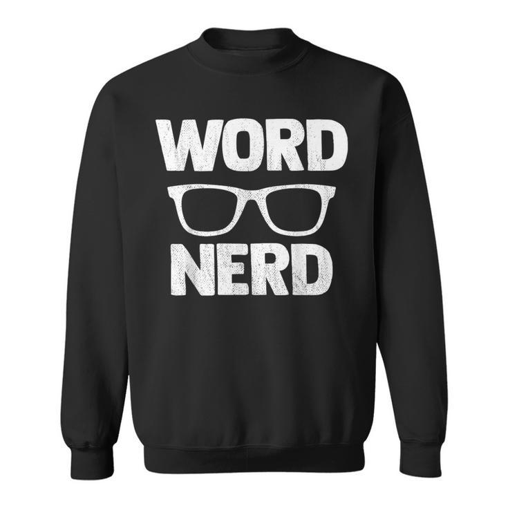 Word Nerd Book Reading Sweatshirt
