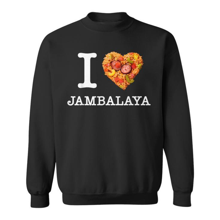 “I Love Jambalaya” のジャンバラヤ好き向けデザイン スウェットシャツ