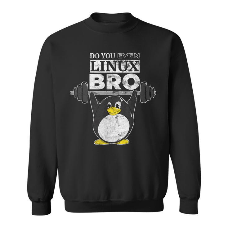 あなたもlinuxのbro Linuxのペンギンは、重量を持ち上げるか スウェットシャツ
