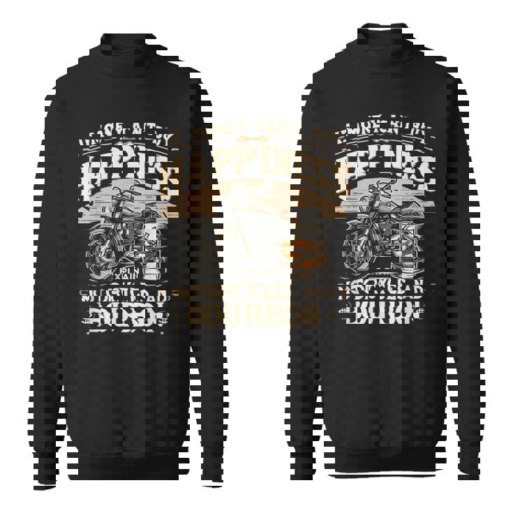 お金で幸せが買えないならバーボンとバイクを解説 スウェットシャツ