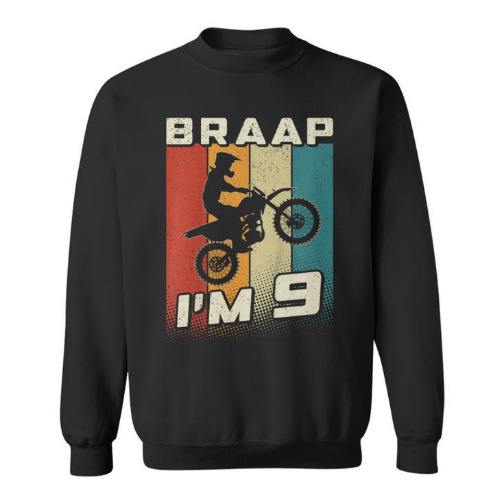 キッズ Braap I'm 9 ダートバイク 誕生日 9 Mx 9歳の誕生日 モトクロス スウェットシャツ