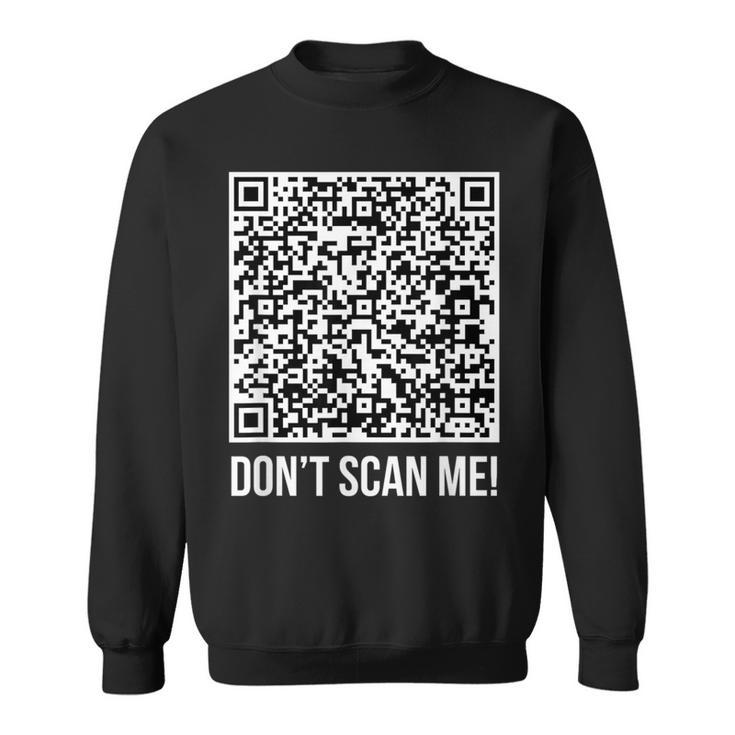 スキャンしないで！Qr スキャン・ミー・ジョーク・ファニー・ミドル・フィンガー スウェットシャツ