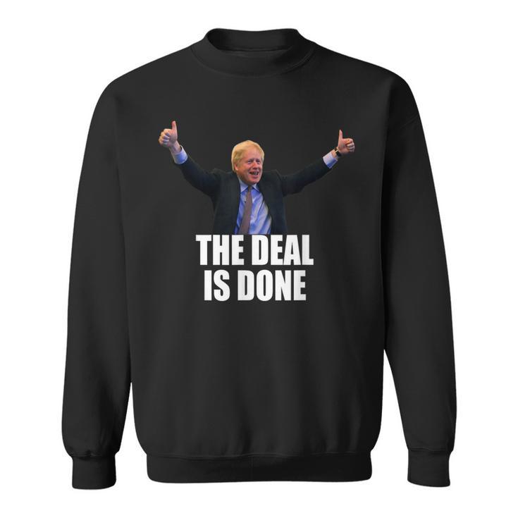 ディールは完了ですボリス・ジョンソン Brexit Deal スウェットシャツ