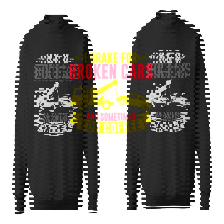 壊れた車や、時にはコーヒーレッカー車にもブレーキをかけます。 スウェットシャツ