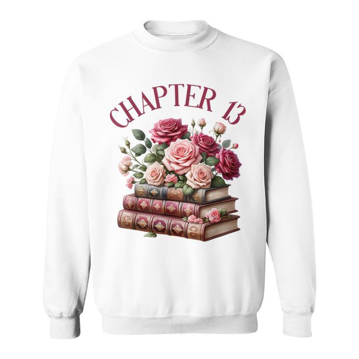 13th Birthday Chapter 13 For Girls Book Lover Bookish Reader Sweatshirt
