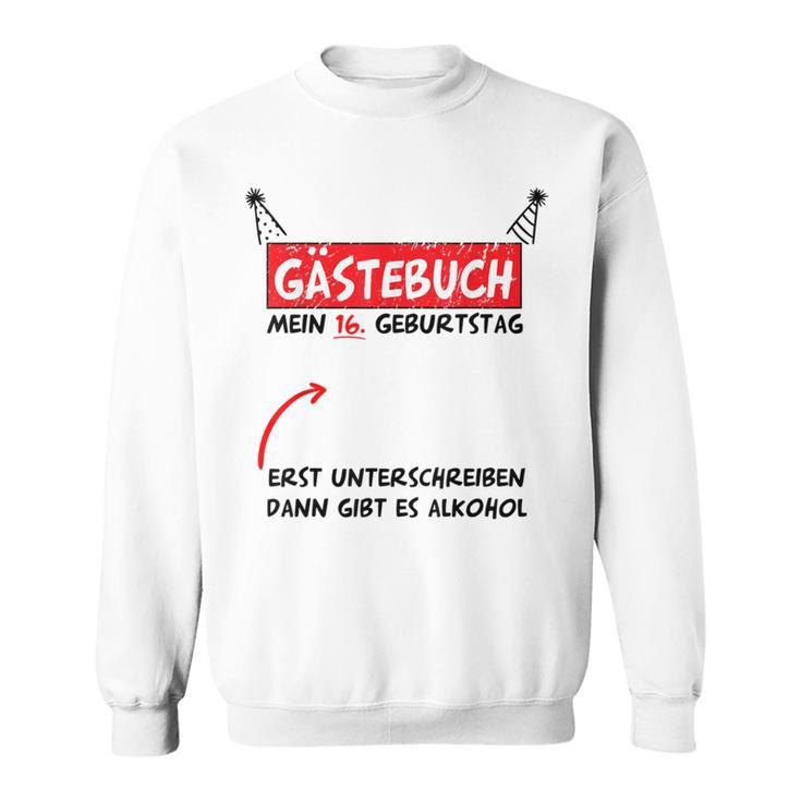 16th Birthday Boy Girl Party Guest Book Sweatshirt