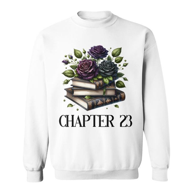 23rd Birthday Chapter 23 Bookish Spicy Book Dark Romance Sweatshirt
