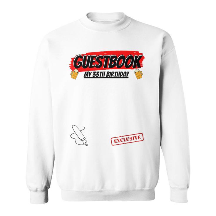 33 Year 33rd Birthday Guest Book Sweatshirt
