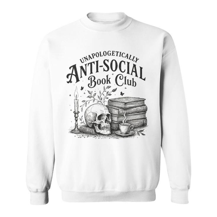 Anti-Social Book Club Bookish Introvert Readers Sweatshirt Anti-Social Book Club Bookish Introvert Readers Sweatshirt