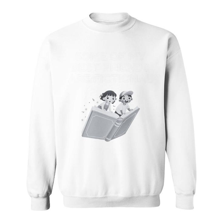 Some Of My Best Friends Are Fictional Book Lover Nerd Premium Tri-Blend Sweatshirt