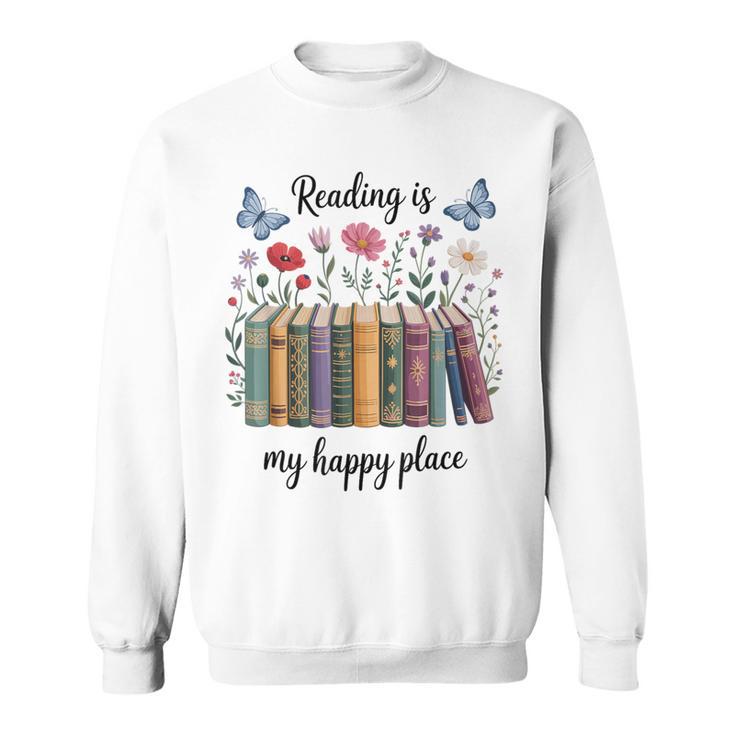 Book Lover Floral Reading Is My Happy Place Sweatshirt