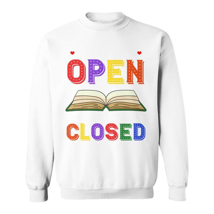 If My Book Is Open Your Mouth Is Closed Reading Books Performance Sweatshirt