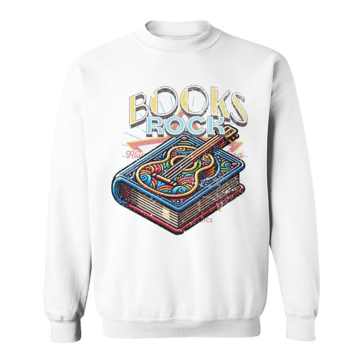 Books Rock Rock'n Roll Science Of Reading Teachers Guitar Sweatshirt