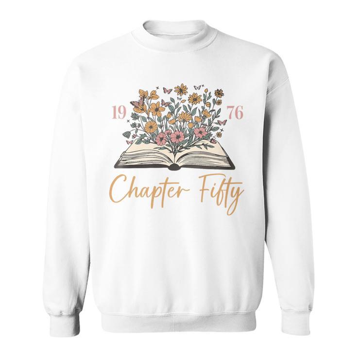 Chapter Fifty 1976 50th Birthday Wildflower Book 50 Year Old Premium Tri-Blend Sweatshirt