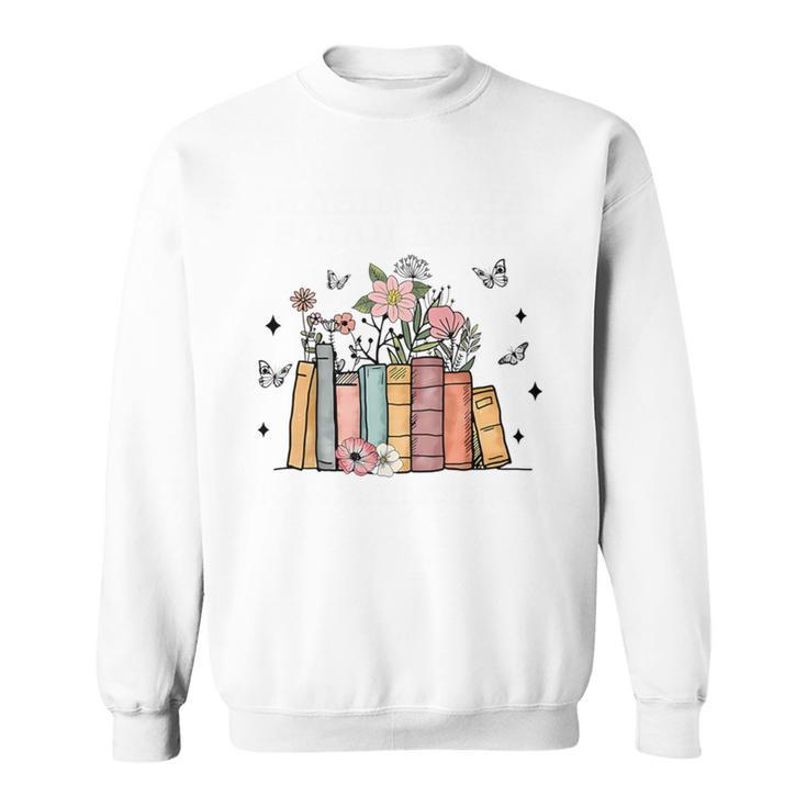 Chasing That Scholastic Book Fair Feeling Apparel Sweatshirt