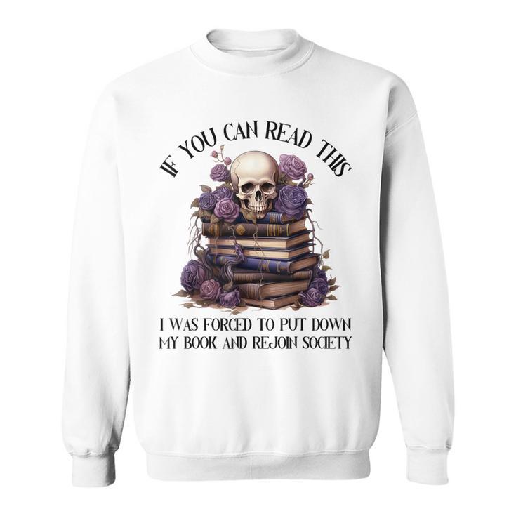 Dark Romance Merch I Put Down My Book Lover Spicy Skeleton Sweatshirt