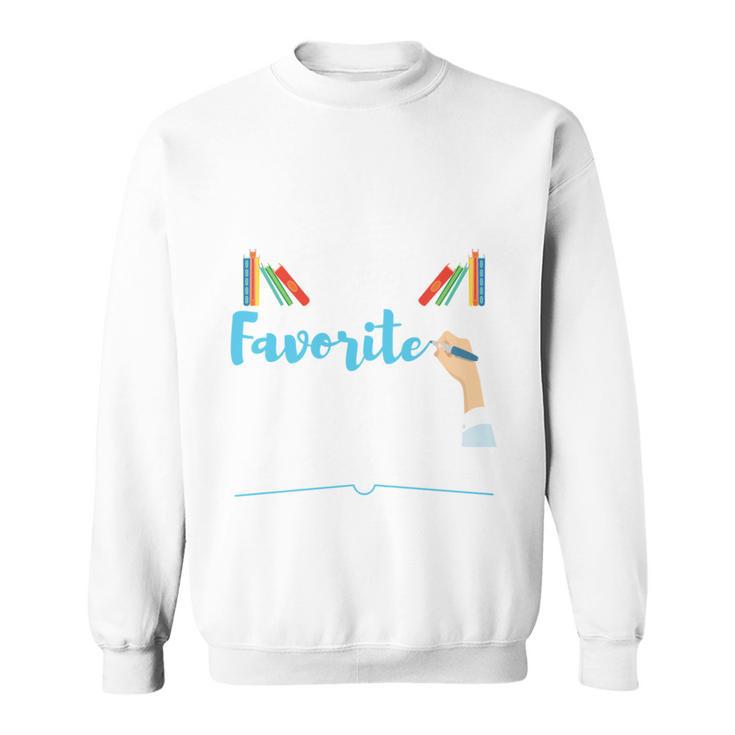 My Daughter Is My Favorite Author Book Writer Novelist Poet Sweatshirt