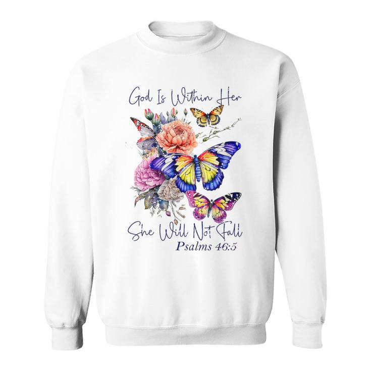 God Is Within Her Faith 聖句 詩篇 スウェットシャツ