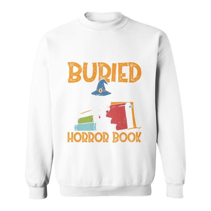 I’d Rather Be Buried In A Horror Book Spooky Skull Book Fan Sweatshirt