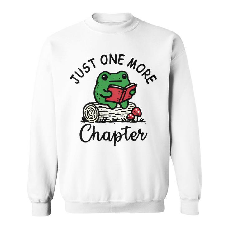 Just-One-More Chapter Frog Reading Book Men Women Kids Sweatshirt