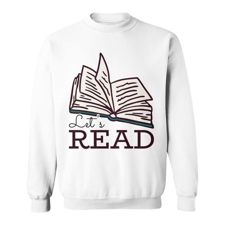 Let's Read Books Sweatshirt