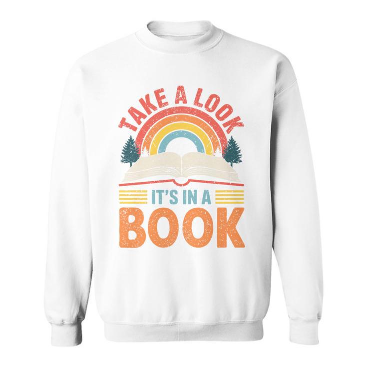 Take A Look It's In A Book Retro Reading Book Lover Premium Tri-Blend Sweatshirt