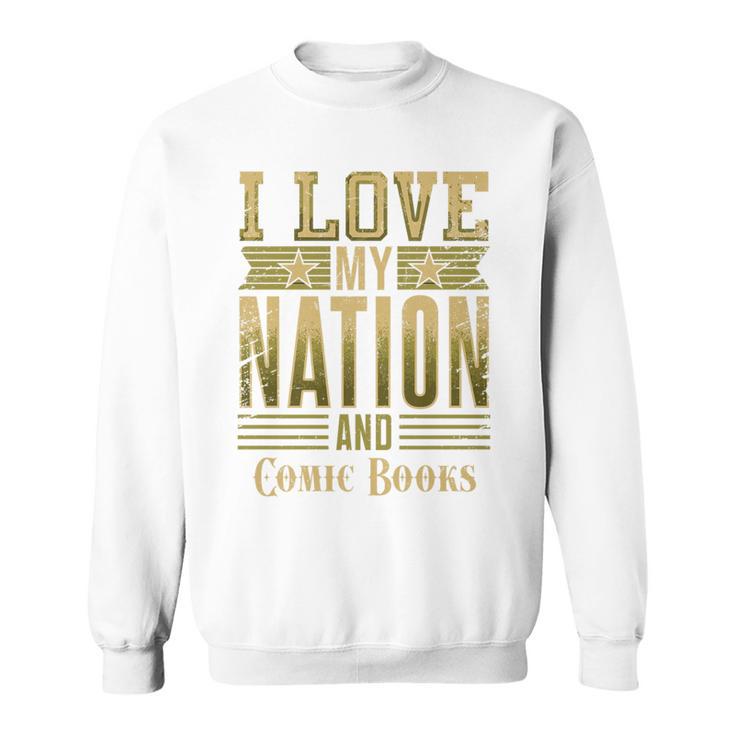 I Love My Nation And Comic Books – Patriotic American Premium Tri-Blend Sweatshirt