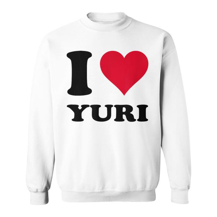I Love Yuri スウェットシャツ