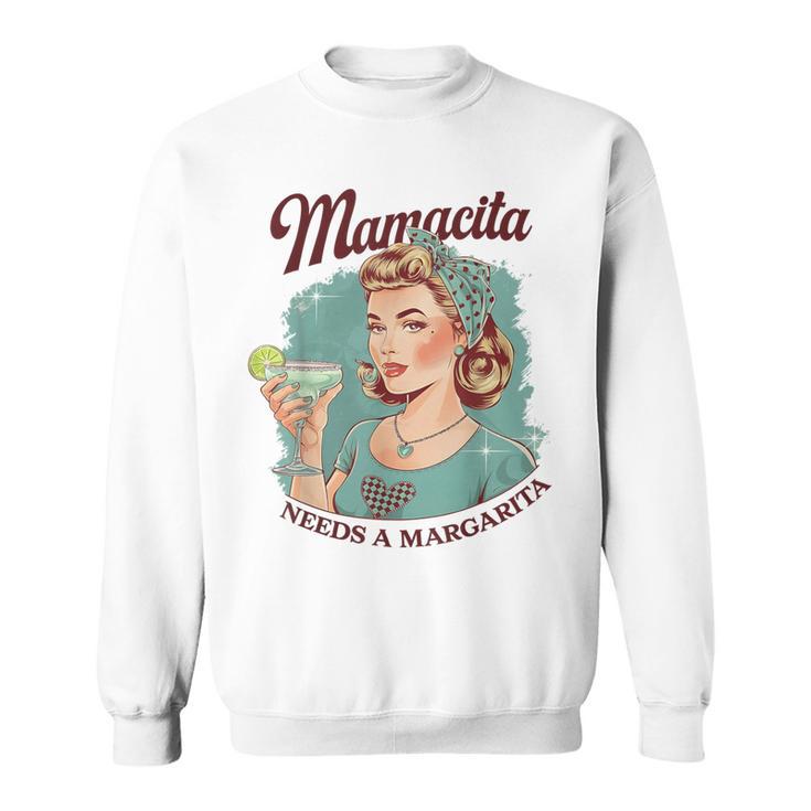 Mamacita Needs A Margarita Cocktails Retro Vintage Vibes Sweatshirt