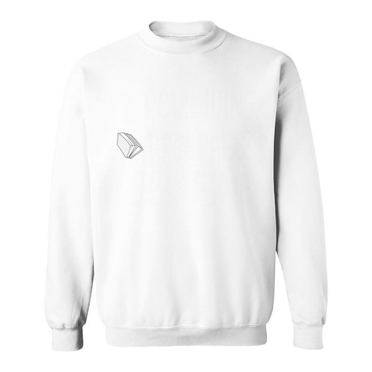 Pour Wine Turn Pages Feel Fine Book Wine Lover Sweatshirt