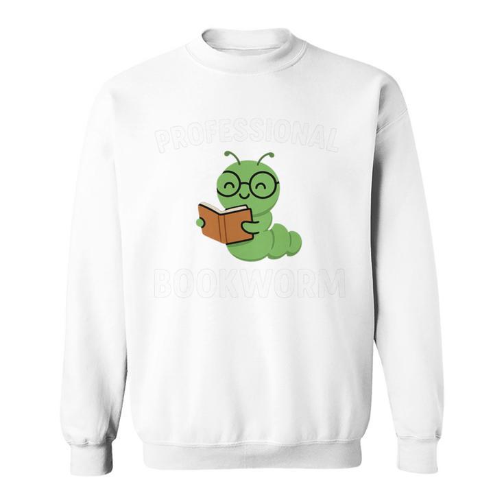 Professional Bookworm Reading Lover Cute Worm Glasses Book Sweatshirt