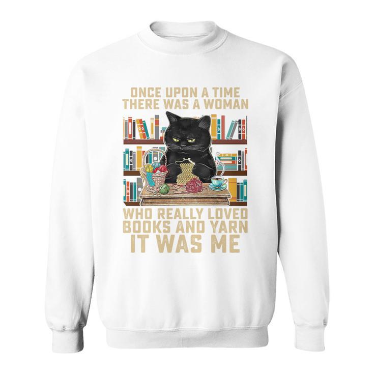 There Was A Woman Who Really Loved Books And Yarn Crocheting Sweatshirt