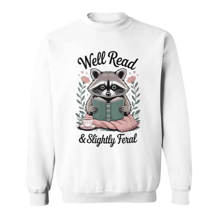 Well Read & Slightly Feral Raccoon Book Women Sweatshirt