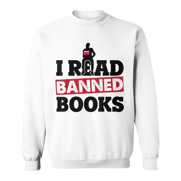 I Read Banned Books Banned Books Week Reading Men Sweatshirt