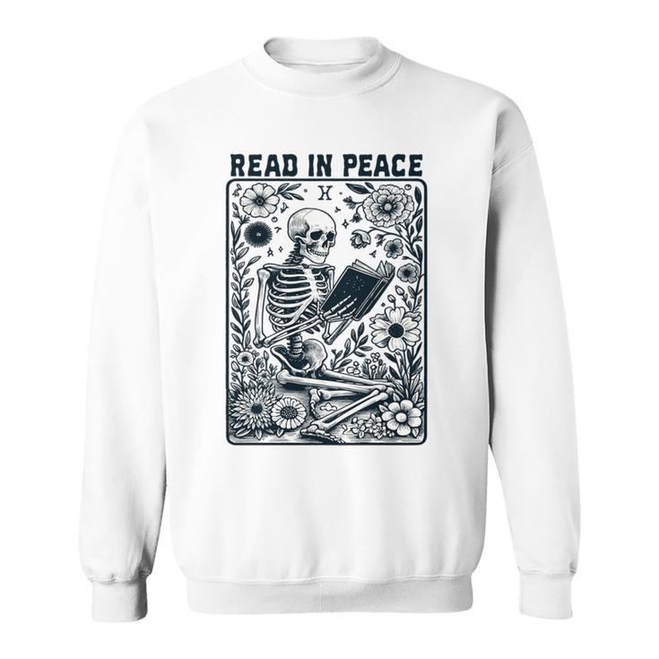 Read In Peace Book Lover Bookworm Skeleton Book Lover Performance Sweatshirt