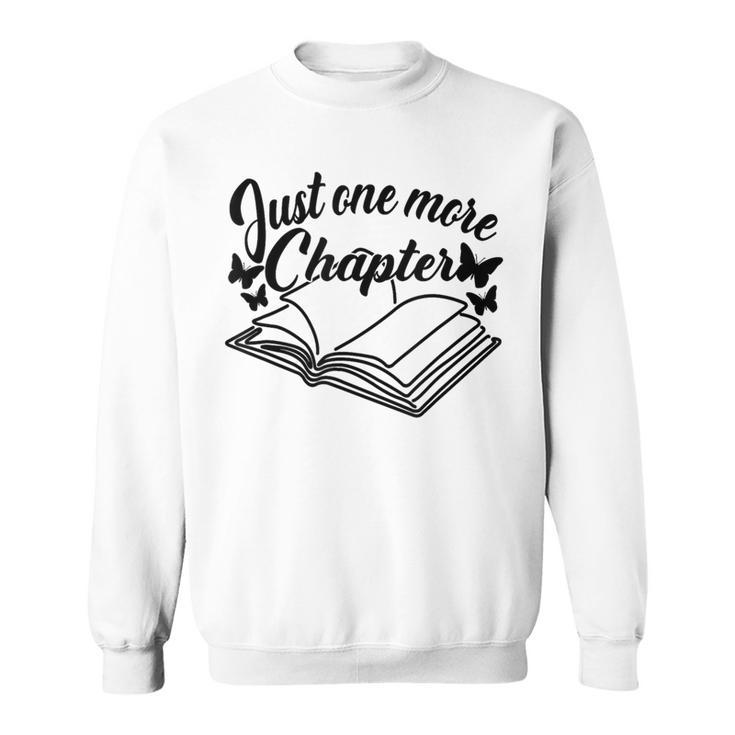 Reading Women Girls Just One More Chapter Book Lover Sweatshirt Reading Women Girls Just One More Chapter Book Lover Sweatshirt