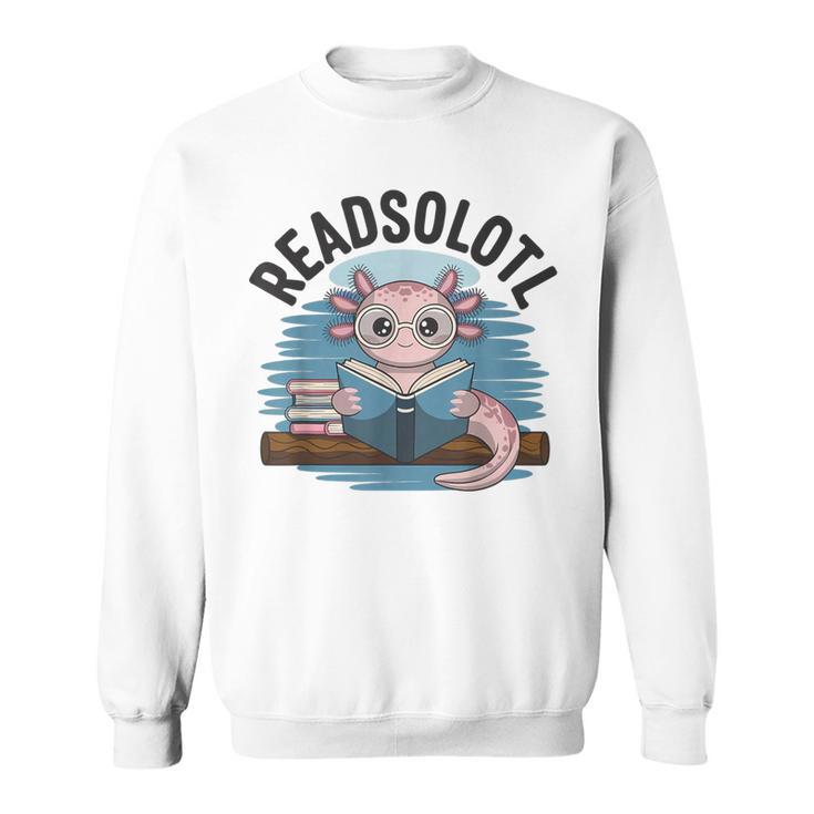 Readsolotl Book Lover Reading Axolotl Kids Reader Sweatshirt