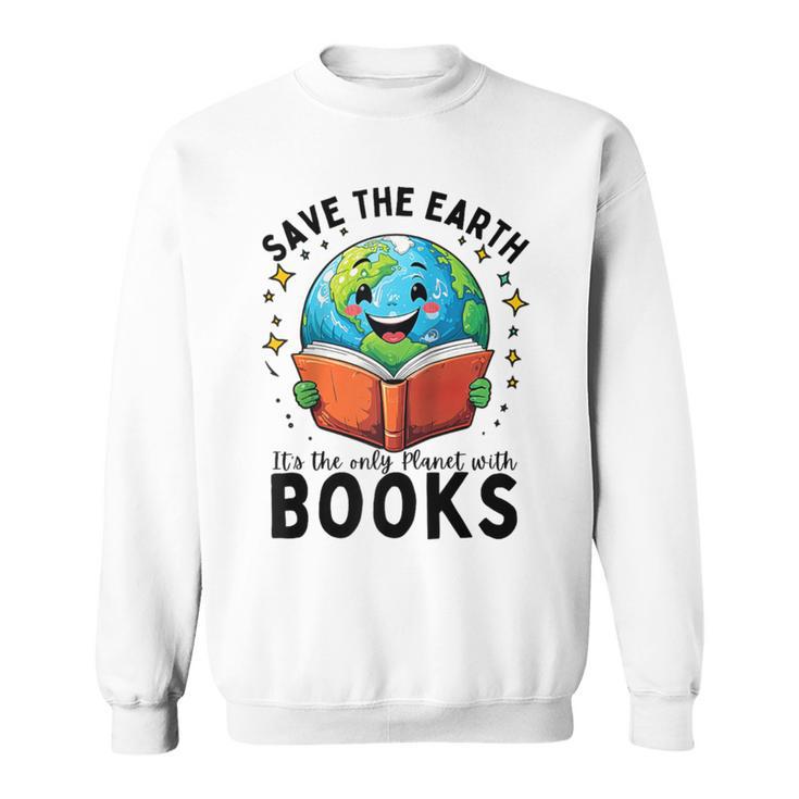 Save Earth It's Only Planet With Books Reader Earth Day Raglan Baseball Tee Sweatshirt